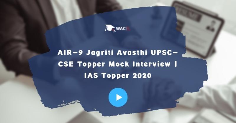 Jagriti Avasthi UPSC-CSE Topper 2020