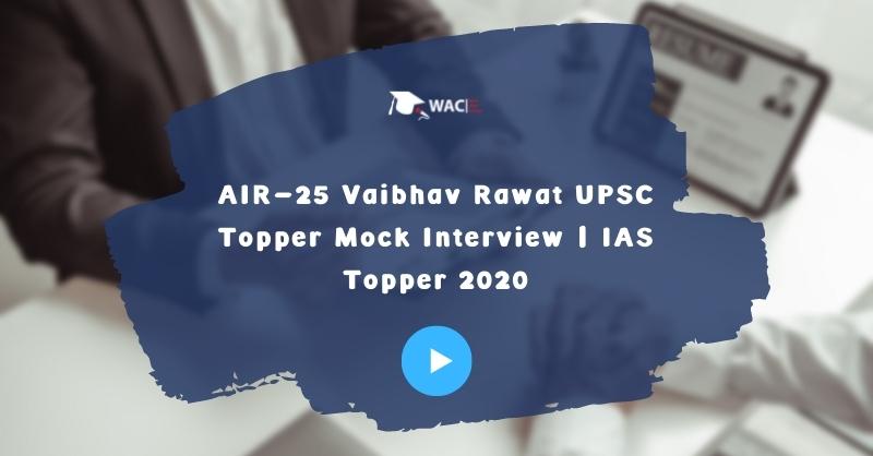 Vaibhav Rawat UPSC Topper 2020
