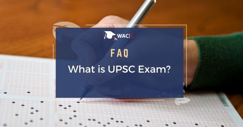 What is UPSC Exam?