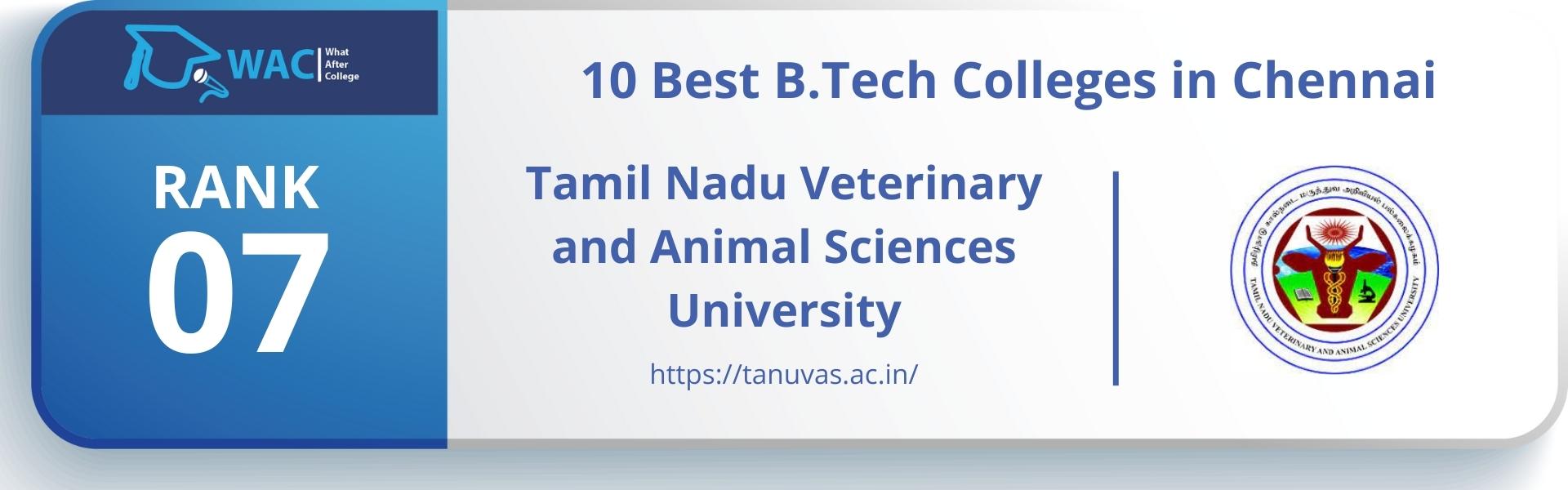 10-Best-BTech-Colleges-in-Chennai-Rank-7_-Tamil-Nadu-Veterinary-and-Animal-Sciences-University  | What After College