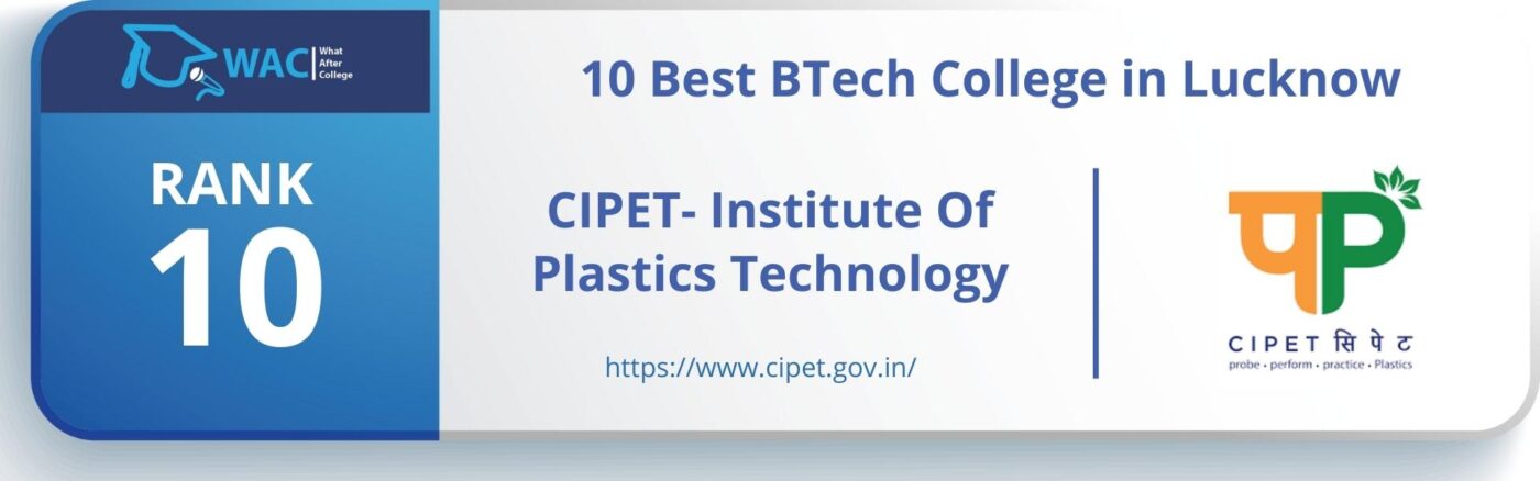 Rank: 10 CIPET- Institute Of Plastics Technology