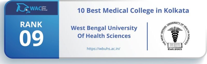 Rank: 9 West Bengal University Of Health Sciences