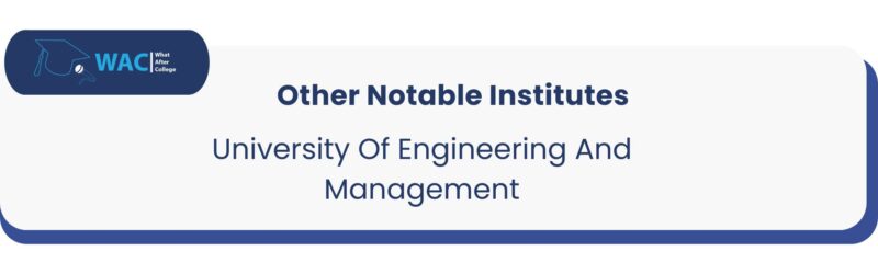 University Of Engineering And Management