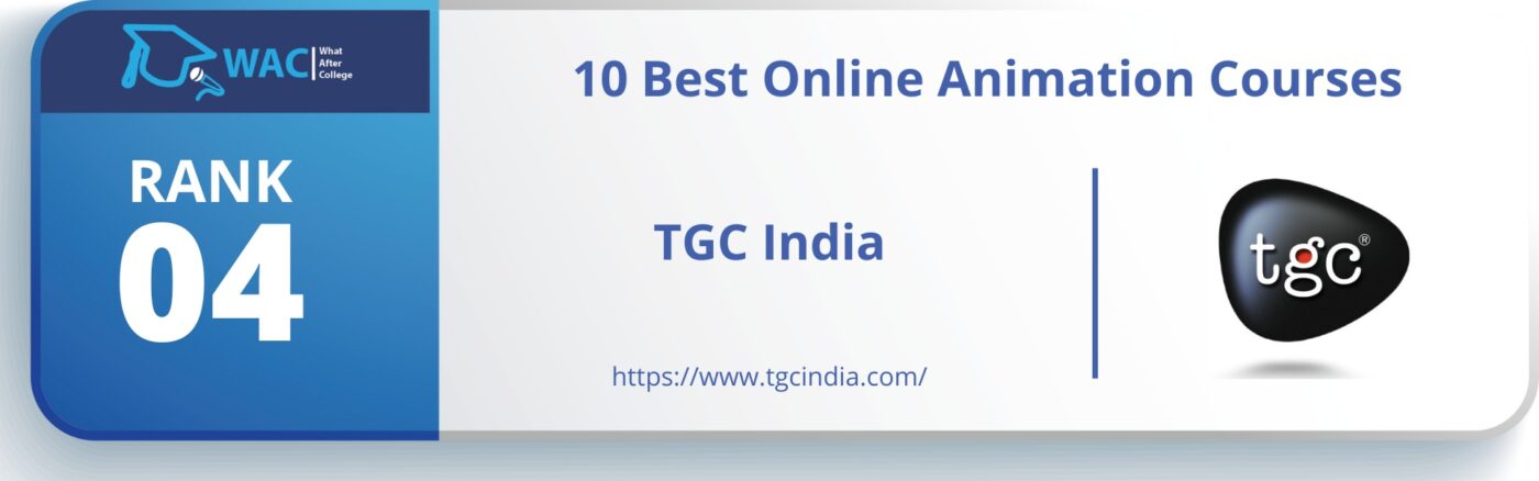 10-Best-Online-Animation-Courses-Rank-4_-TGC-India | What After College