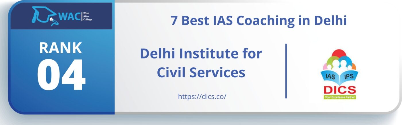 Rank 4: Delhi Institute for Civil Services