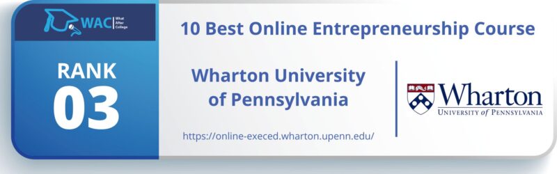 Entrepreneurship Acceleration Program: Scaling your Business (Wharton University of Pennsylvania)
