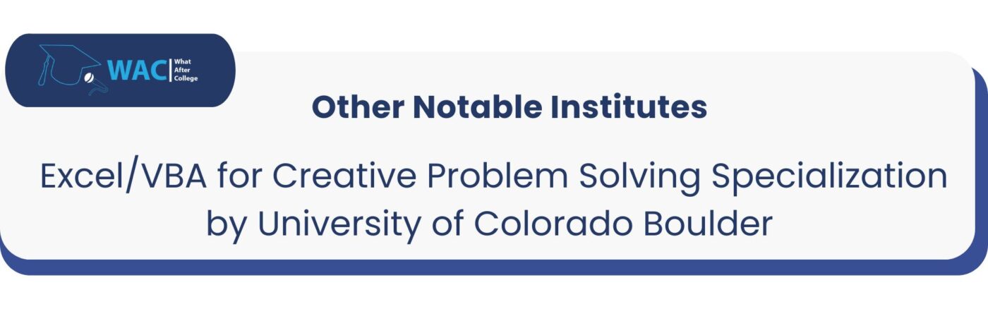 Excel/VBA for Creative Problem Solving Specialization by University of Colorado Boulder