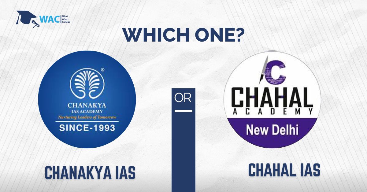 Institute Comparison: Chanakya IAS or Chahal IAS Academy Coaching in Ahmedabad