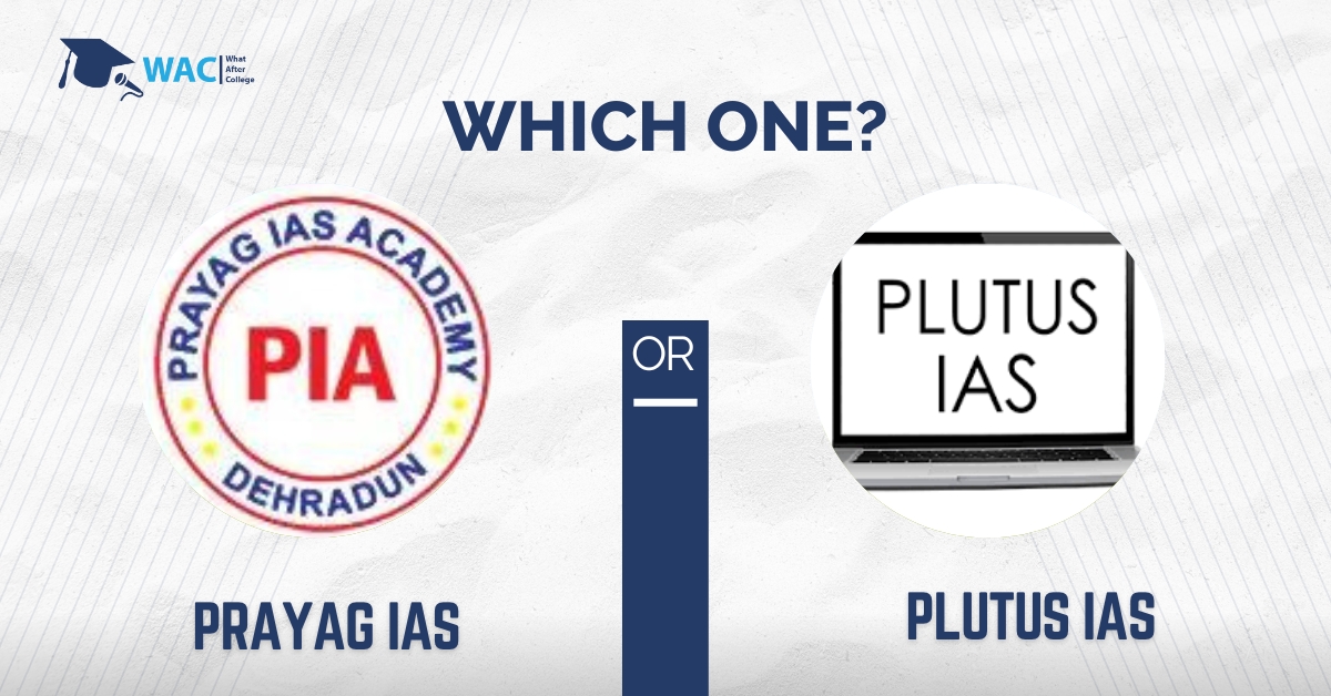Institute Comparison: Prayag IAS Academy or Plutus IAS Coaching in Noida